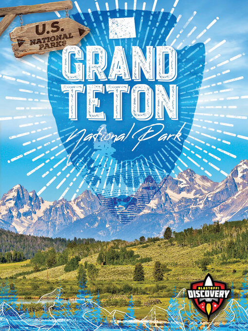 Title details for Grand Teton National Park by Christina Leaf - Available